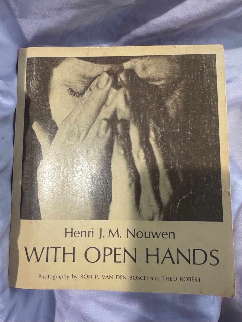 With Open Hands by Henri J. M. Nouwen